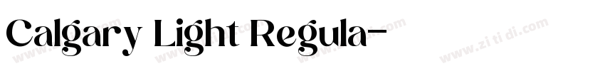 Calgary Light Regula字体转换